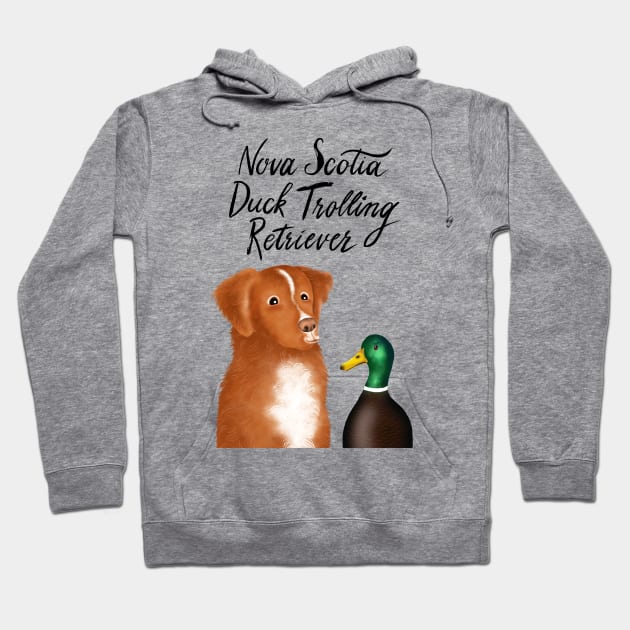 Nova Scotia Duck Trolling Retriever Hoodie by illucalliart